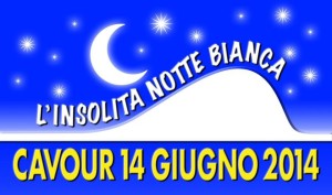 insolita notte bianca cavour